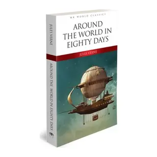 Around The World In Eighty Days - İngilizce Klasik Roman