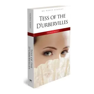 Tess Of The D’urbervilles - İngilizce Klasik Roman