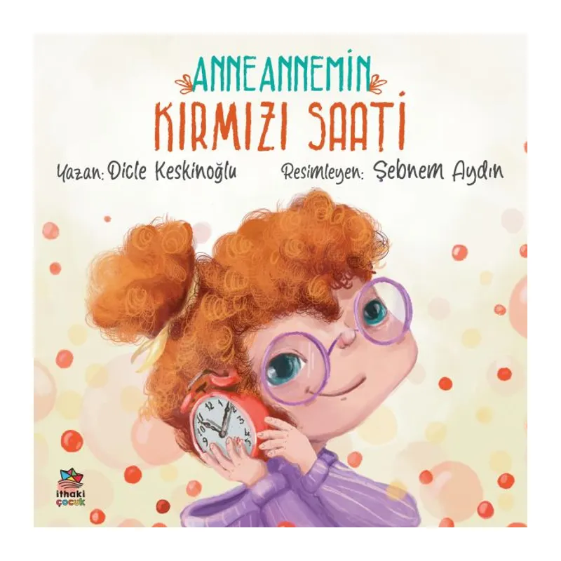 Anneannemin Kırmızı Saati