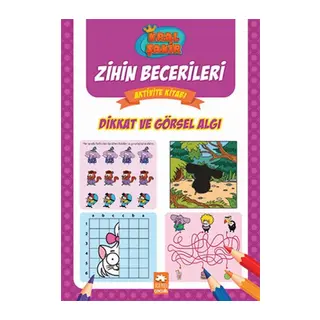 Dikkat ve Görsel Aı - Zihin Becerileri Aktivite Kitabı