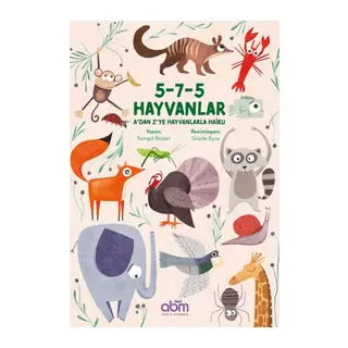 5-7-5 Hayvanlar A’dan Z’ye Hayvanlarla Haiku