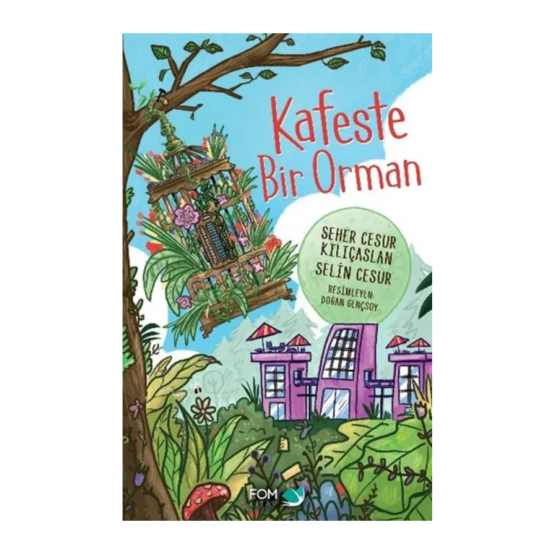 Kafeste Bir Orman
