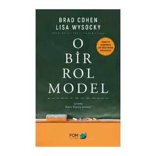 O Bir Rol Model