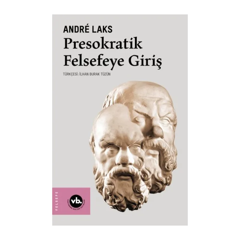 Presokratik Felsefeye Giriş