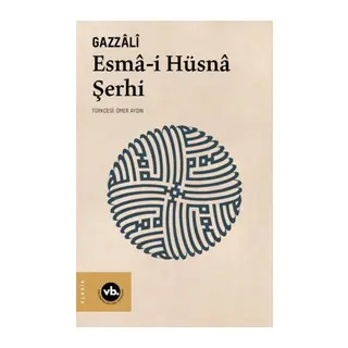 Esmâ-i Hüsnâ Şerhi