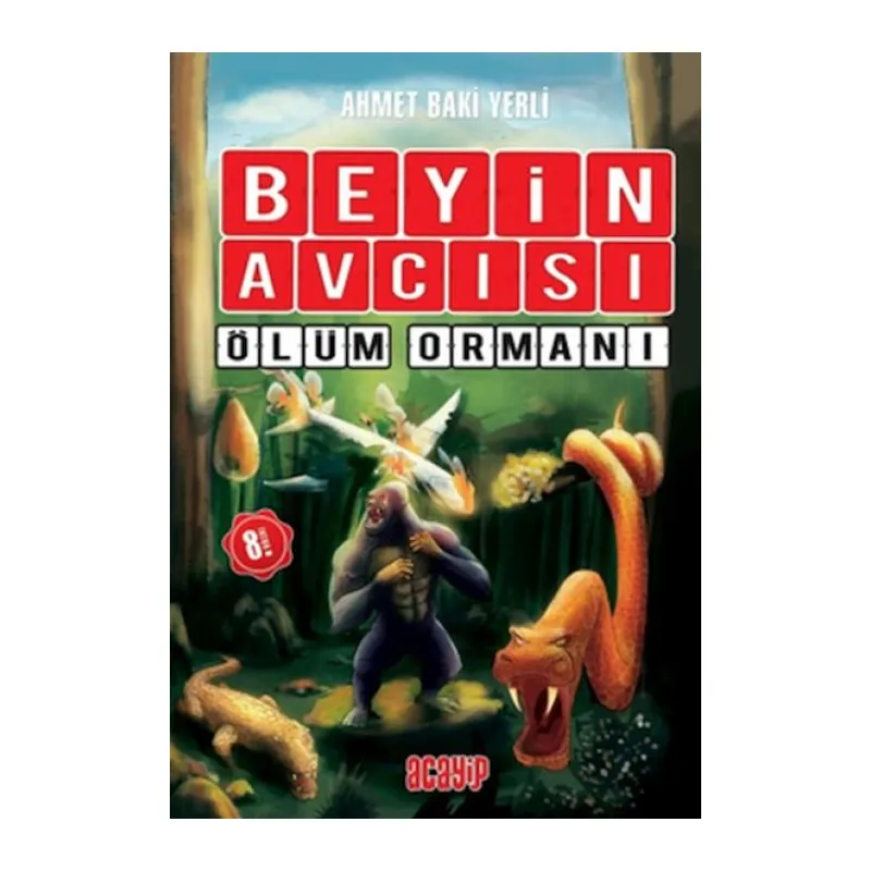Beyin cısı 4 - Ölüm Ormanı