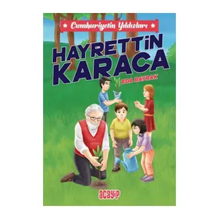 Cumhuriyetin Yıldızları 8 - Hayrettin Karaca