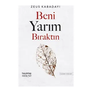 Beni Yarım Bıraktın