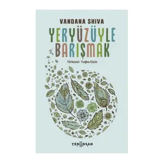 Yeryüzüyle Barışmak
