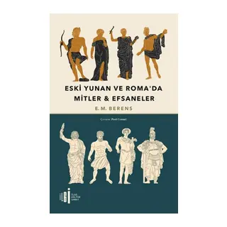 Eski Yunan Ve Roma’da Mitler & Efsaneler