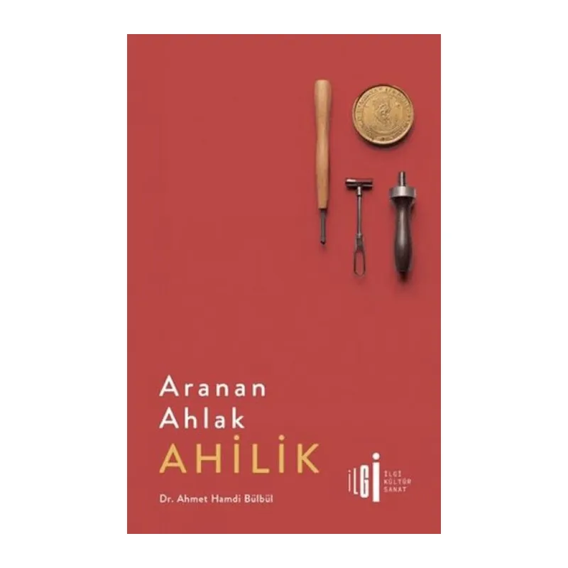 Aranan Ahlak Ahilik