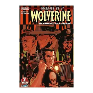 What İf? Wolverine Bir Numaralı Halk Düşmanı