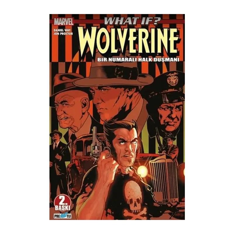 What İf? Wolverine Bir Numaralı Halk Düşmanı