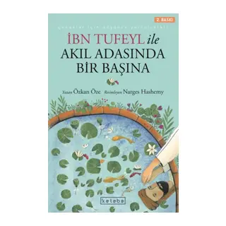 İbn Tufeyl ile Akıl Adasında Bir Başına