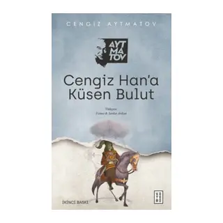 Cengiz Han’a Küsen Bulut