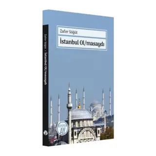 İstanbul Olmasaydı