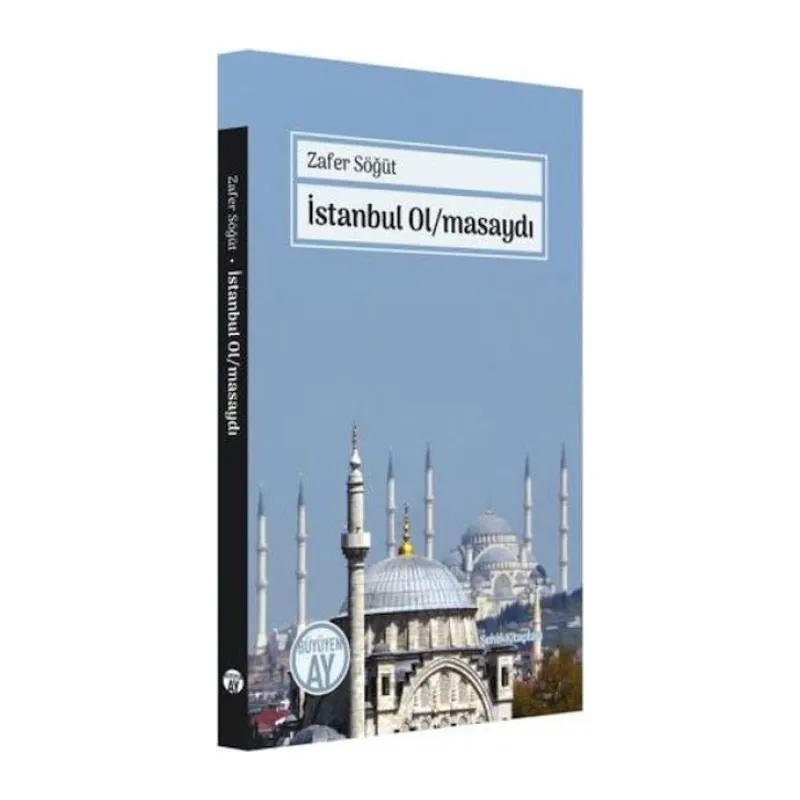 İstanbul Olmasaydı