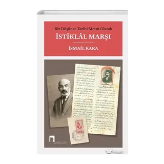 Bir Düşünce Tarihi Metni Olarak İstiklal Marşı