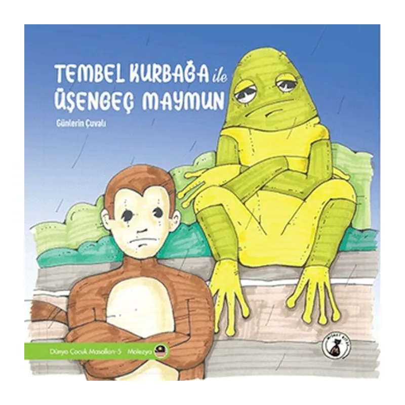 Tembel Kurbağa İle Üşengeç Maymun - Günlerin Çuvalı