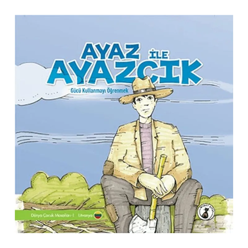 Ayaz İle Ayazcık - Gücü Kullanmayı Öğrenmek