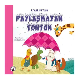 Paylaşmayan Tonton