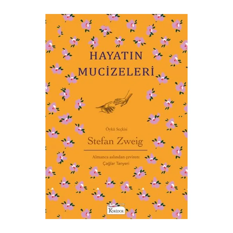 Hayatın Mucizeleri - (Bez Ciltli)