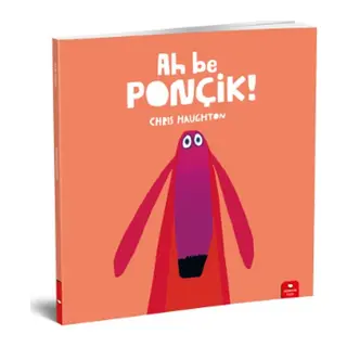 Ah Be Ponçik!