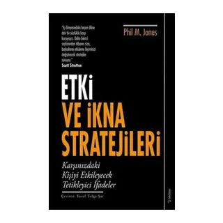 Etki ve İkna Stratejileri