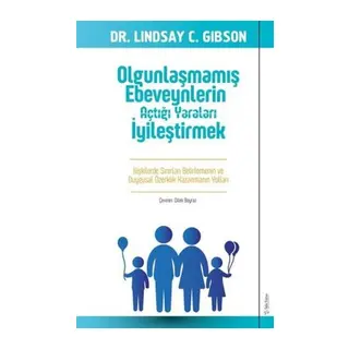 Ounlaşmamış Ebeveynlerin Açtığı ları İyileştirmek