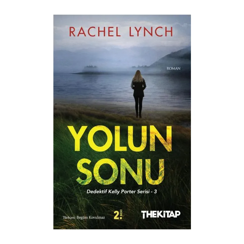 Yolun Sonu - Dedektif Kelly Serisi 3