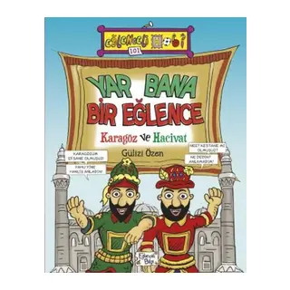 Yar Bana Bir Eğlence Karagöz ve Hacivat