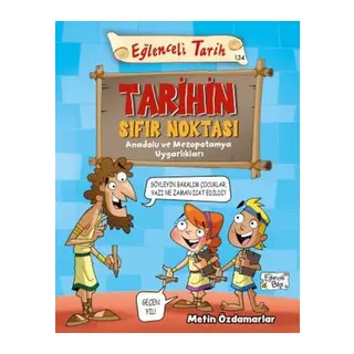 Tarihin Sıfır Noktası - Eğlenceli Tarih