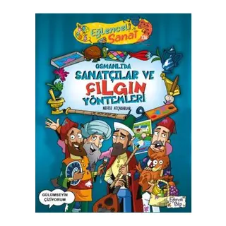 Osmanlıda Sanatçılar ve Çıın Yöntemleri