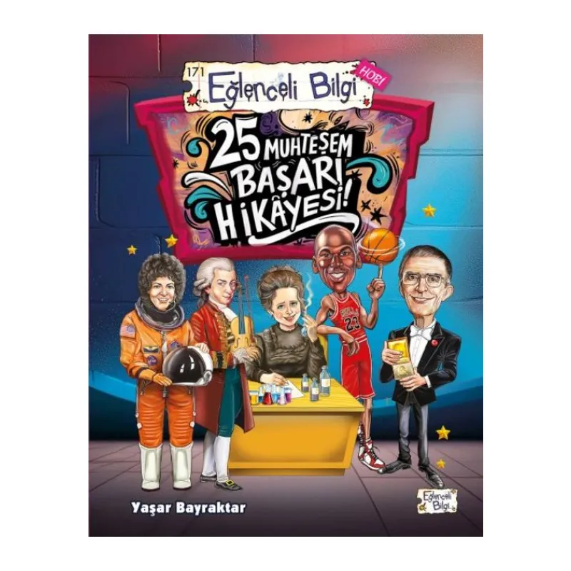 25 Muhteşem Başarı Hikâyesi!