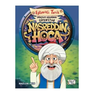 Dünyayı düren Süperstar - Nasreddin Ha