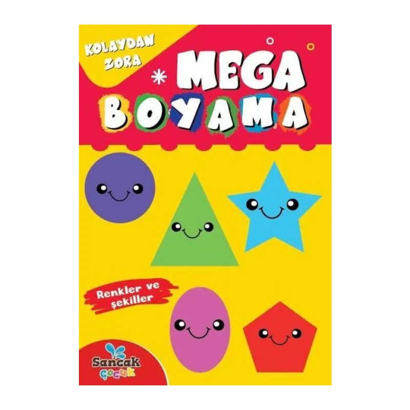 Mega Boyama - Renkler ve Şekiller Kolaydan Zora