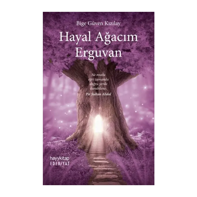 Hayal Ağacım Erguvan