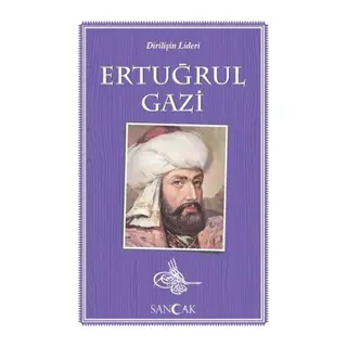 Ertuğrul Gazi - Dirilişin Lideri