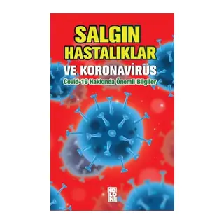 Saın Hastalıklar ve Koronirüs: Hakkında Önemli Biiler
