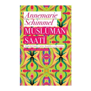 Müslüman Saati - İslam'da Günler, Aylar, Kandiller ve Bayramlar