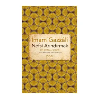 Nefsi Arındırmak - Din Güzel Ahlaktır