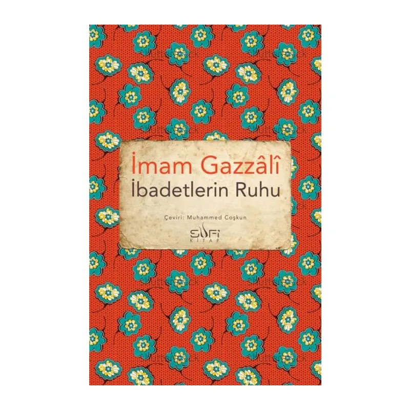 İbadetlerin Ruhu