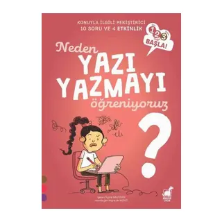 Neden Yazı Yazmayı Öğreniyoruz?