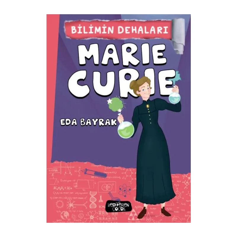 Marie Curie - Bilimin Dehaları