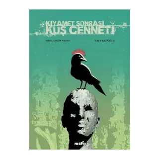 Kıyamet Sonrası Kuş Cenneti