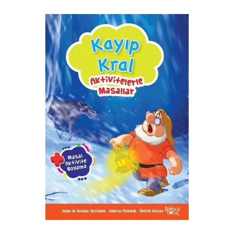 Kayıp Kral - Aktivitelerle Masallar