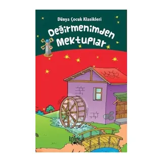 Değirmenimden Mektuplar - Dünya Çuk Klasikleri