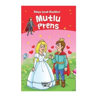 Mutlu Prens - Dünya Çuk Klasikleri
