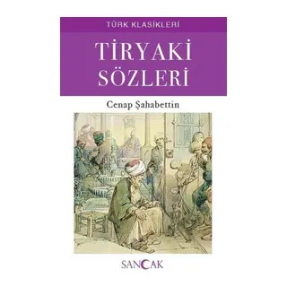 Tiryaki Sözleri