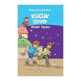Küçük Oliver - Dünya Çuk Klasikleri Oliver Twist